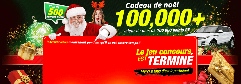 Cadeau de noël valeur de plus de 100,000 points BF