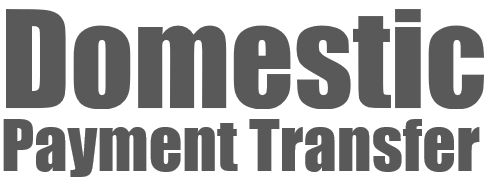 Domestic Payment Transfer